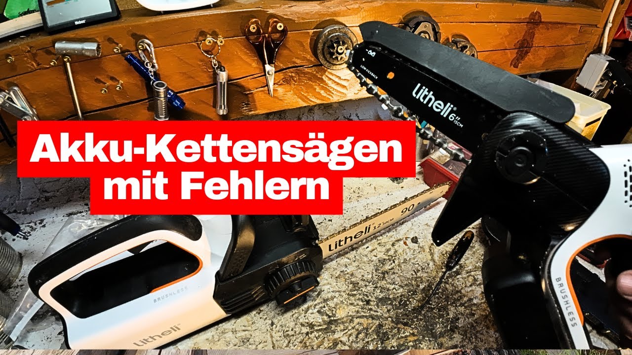 Akku Kettensägen mit Mängel - Litheli muss nachbessern