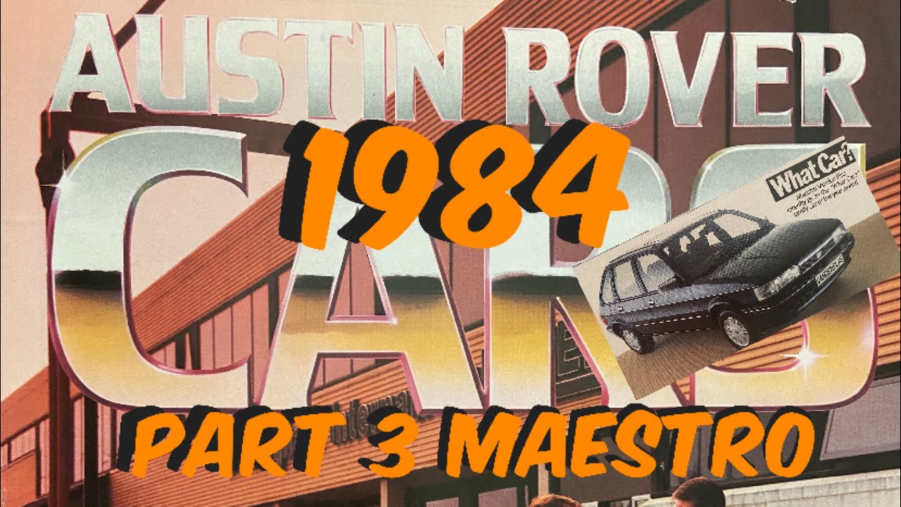 Каталог всех моделей Austin Rover 1984 года, часть 3