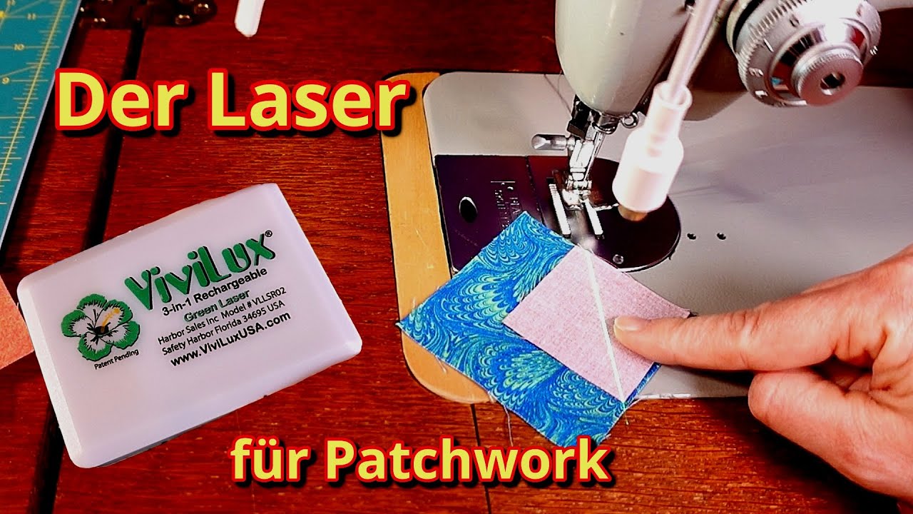 Der Vivilux Laser für Patchwork