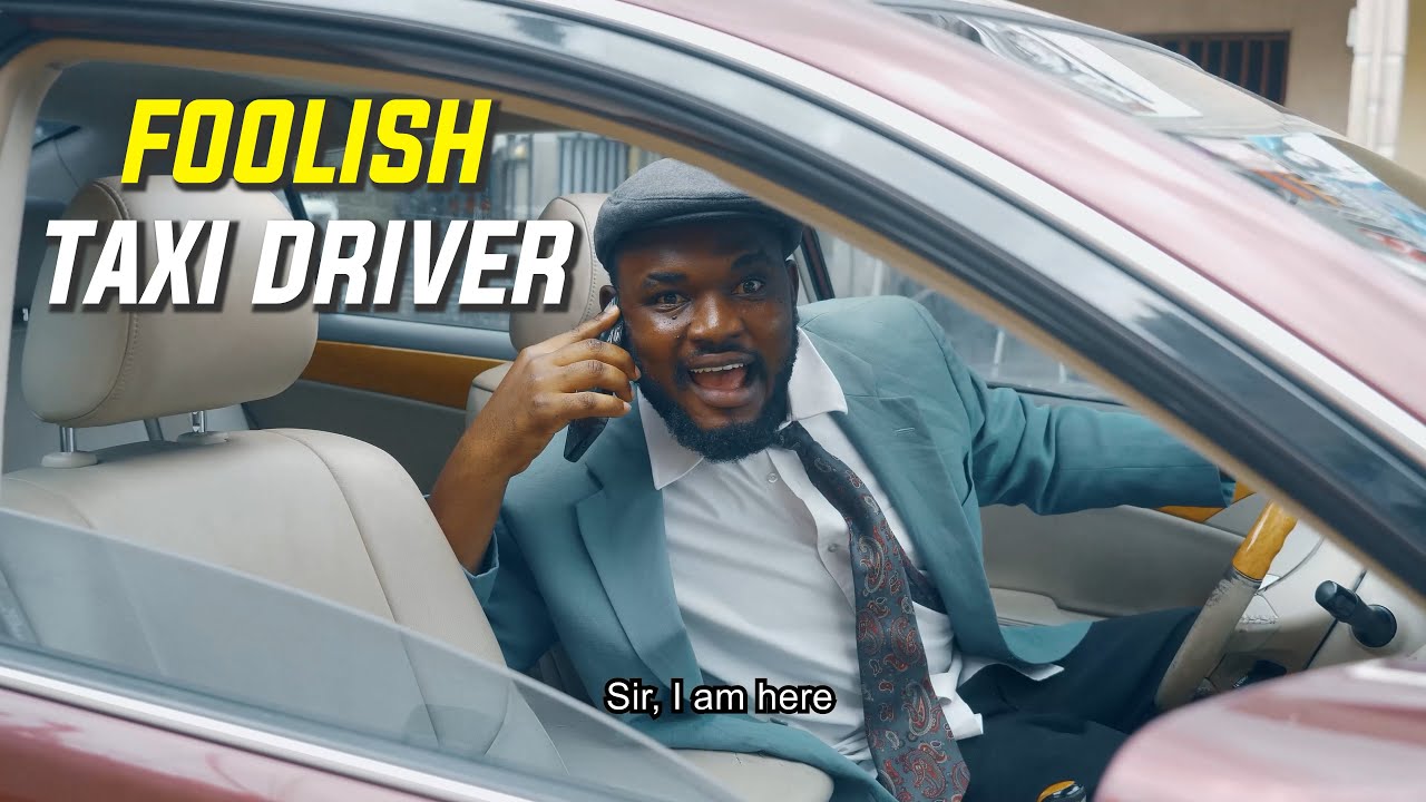 FOOLISH TAXI DRIVER (PRAIZE VICTOR COMEDY STUDIO)