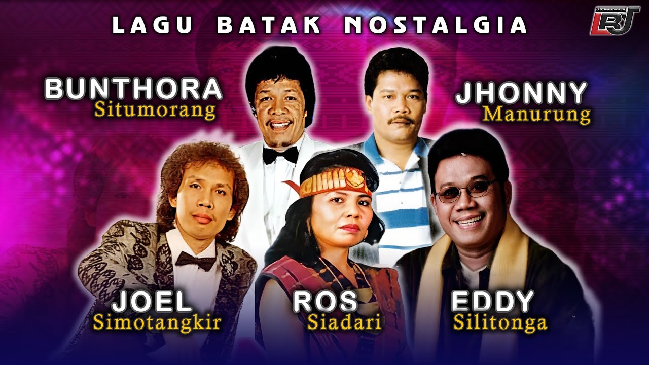 Lagu Batak Nostalgia Joel Simorangkir, Eddy Silitonga, Ros Siadari, Bunthora Situmorang & Jhonny S.M