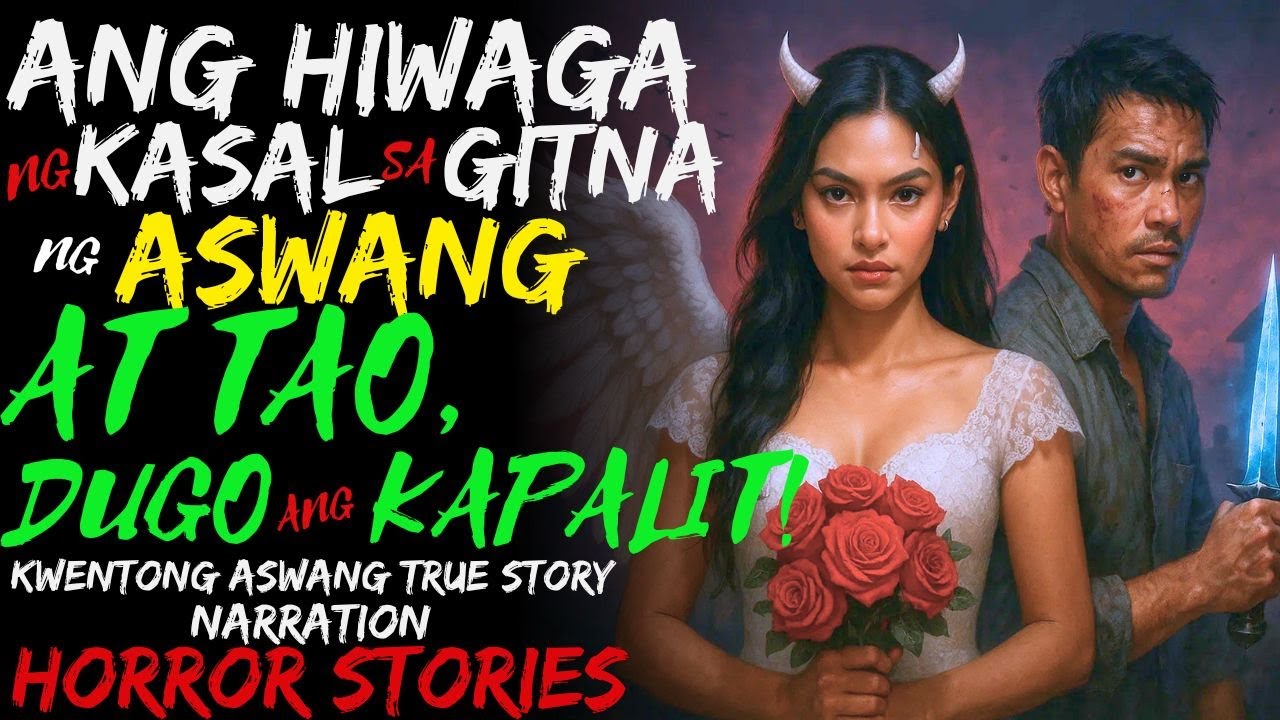 ANG HIWAGA NG KASAL SA GITNA NG ASWANG AT TAO, DUGO ANG KAPALIT!| Kwentong Aswang