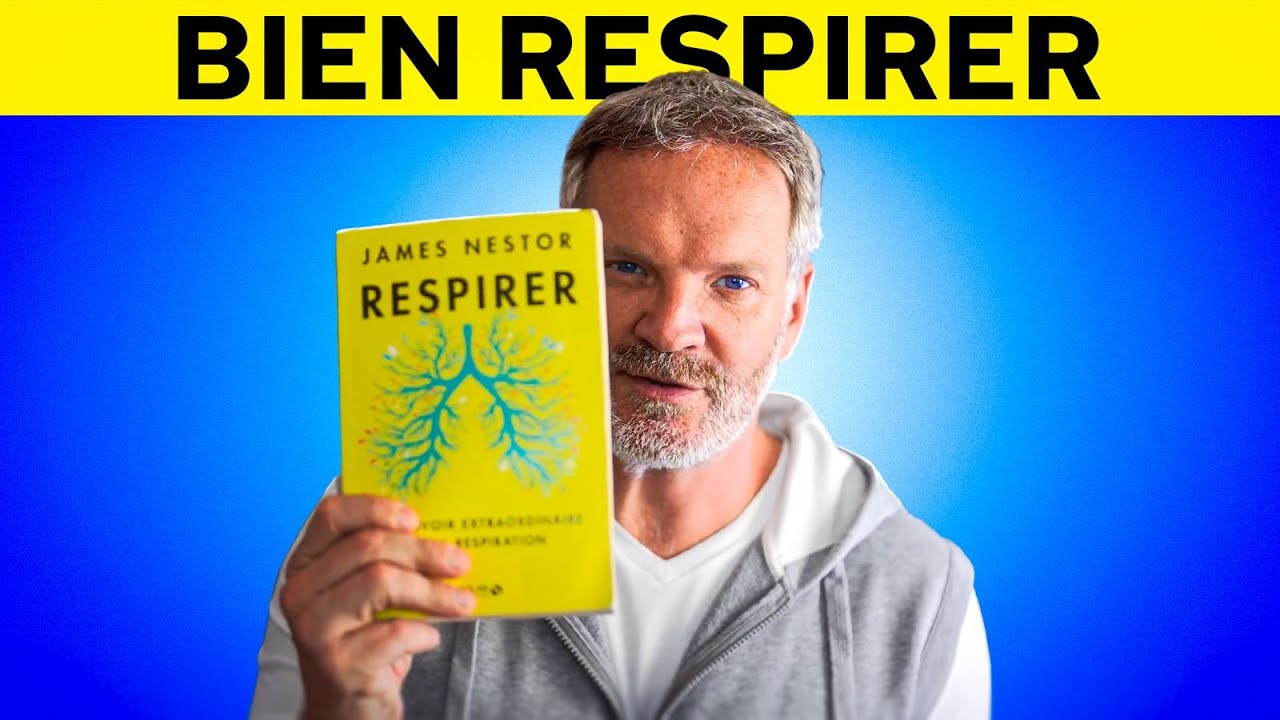 Respirez MIEUX, Vivez MIEUX: Les techniques INCONTOURNABLES de James Nestor