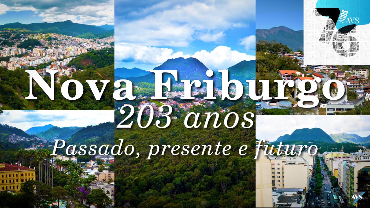 Nova Friburgo 203 anos: Passado, Presente e Futuro | Especial AVS 76 anos [Ep. 4]