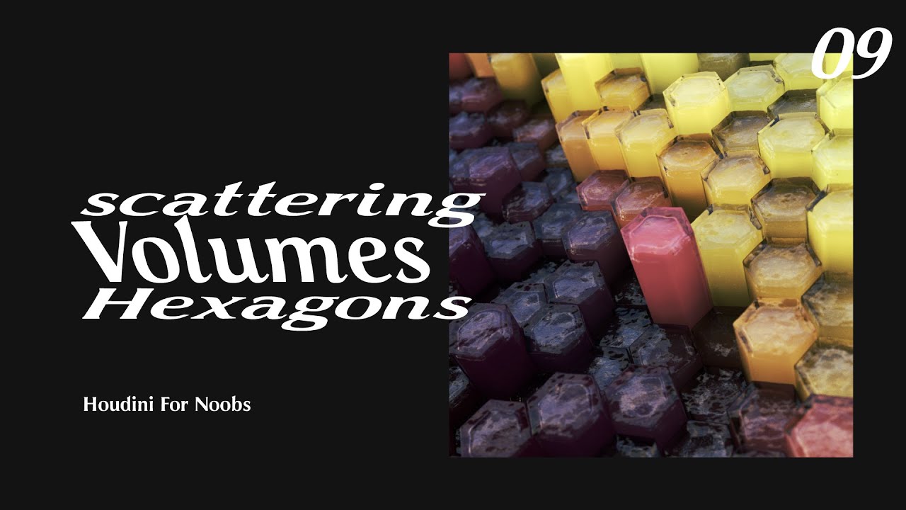 Scattering in volumes, Hexagon Patterns - Houdini for Noobs 09