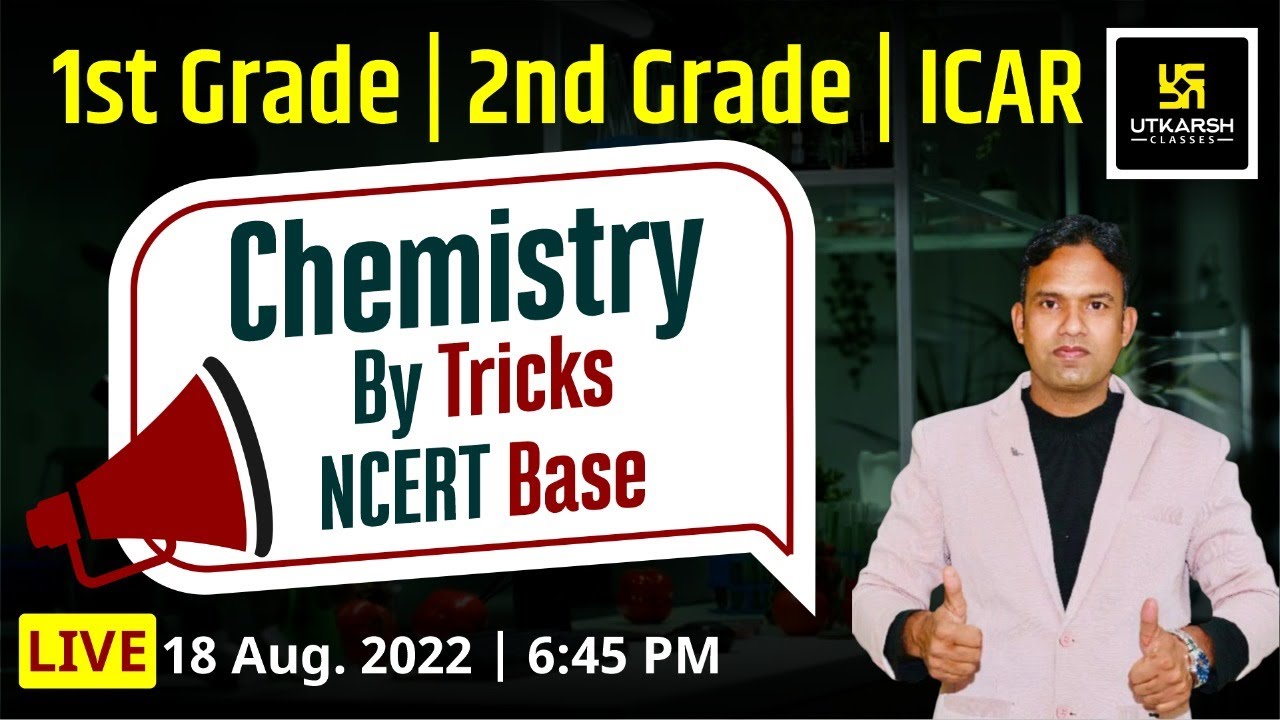 Chemistry By Tricks | NCERT Base | Important For 1st Grade, 2nd Grade, ICAR | By Laxman Sir