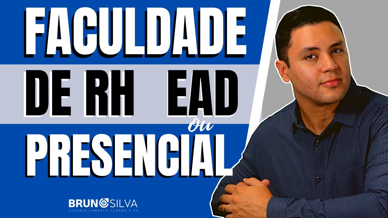 FACULDADE DE RH EAD ou PRESENCIAL