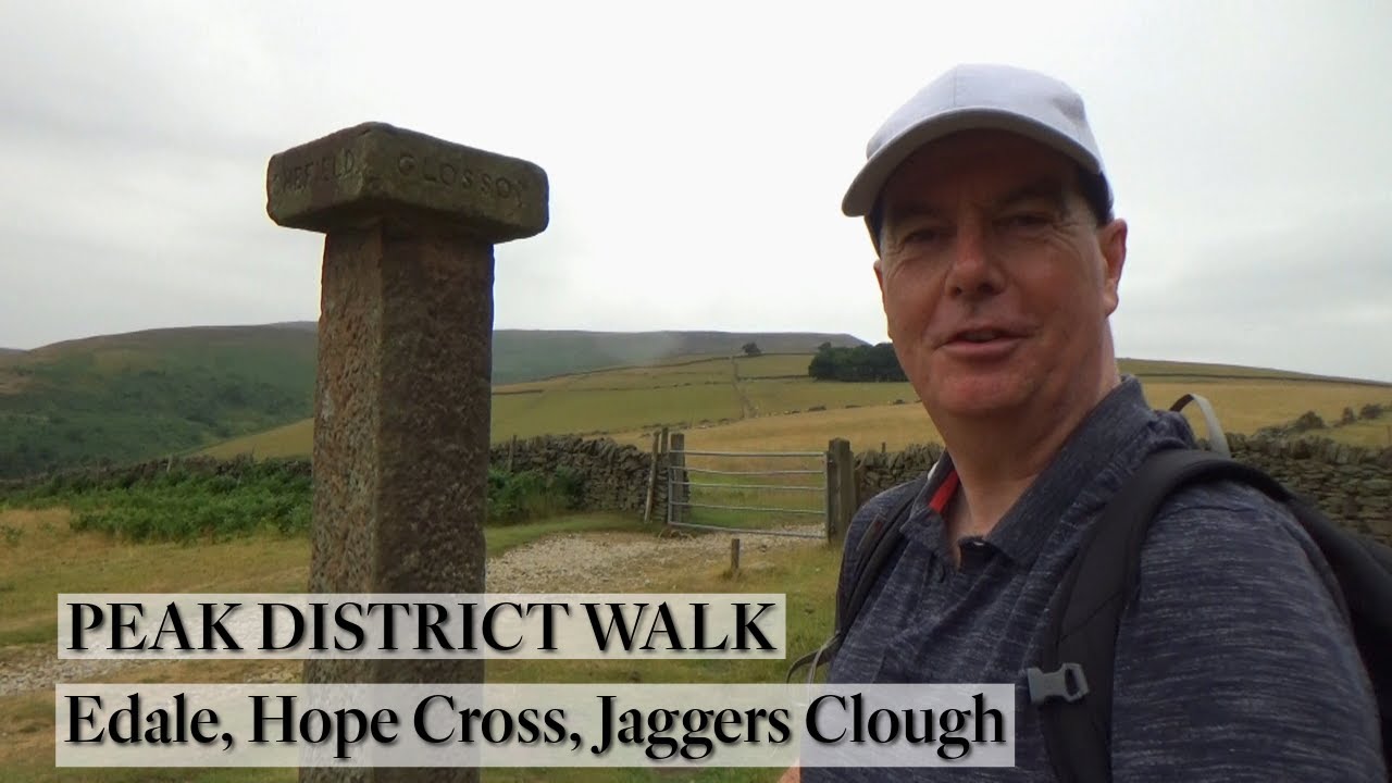 175: Edale, Hope Cross and Jaggers Clough (Peak District 2022)