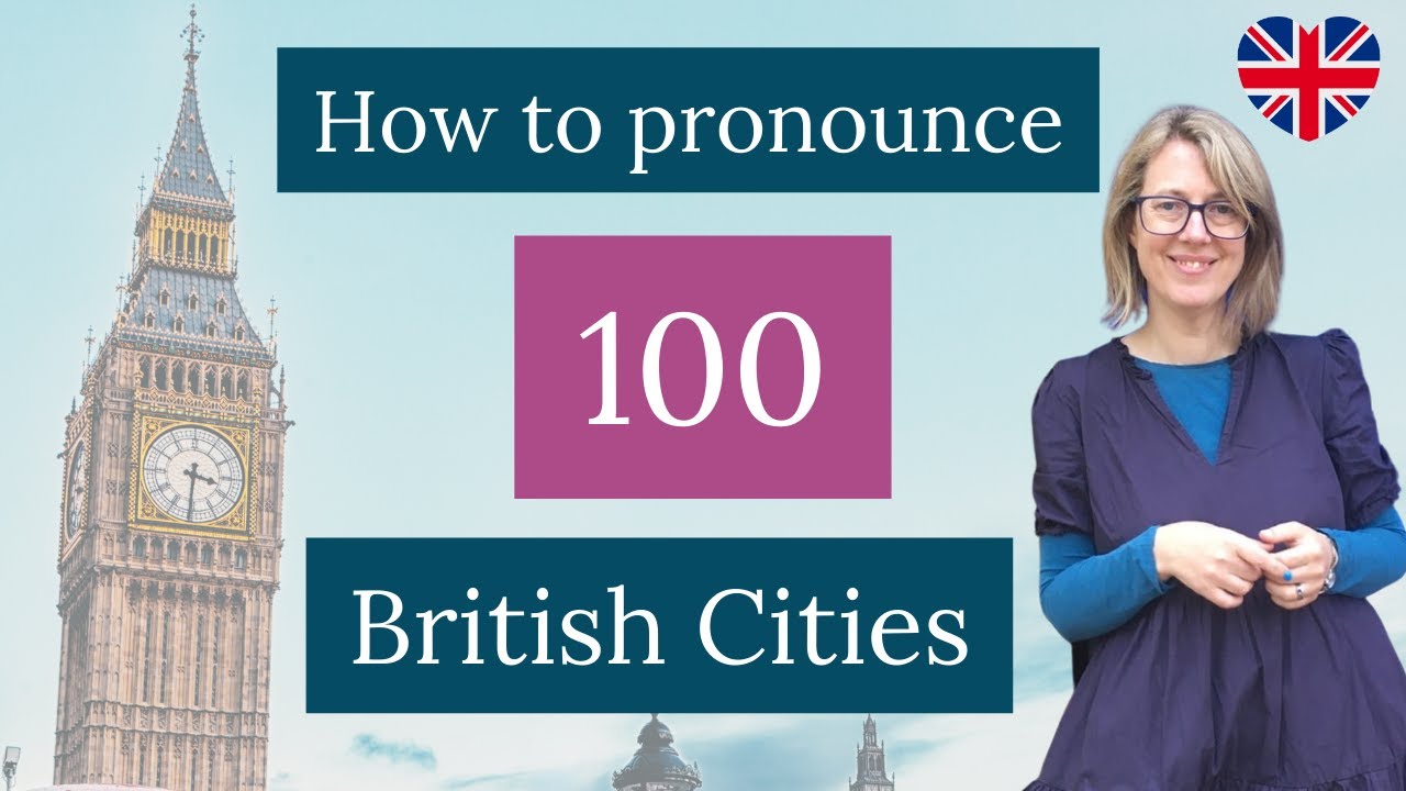 Pronounce 100 British Cities | How to say UK place names | Learn English with me