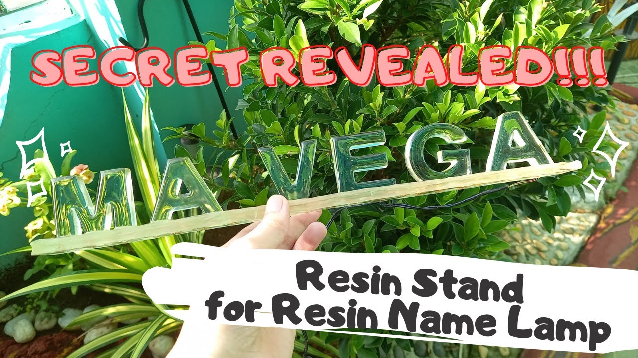 Secret Revealed : How I Make My Resin Stand for My Resin Name Lamp | Philippines