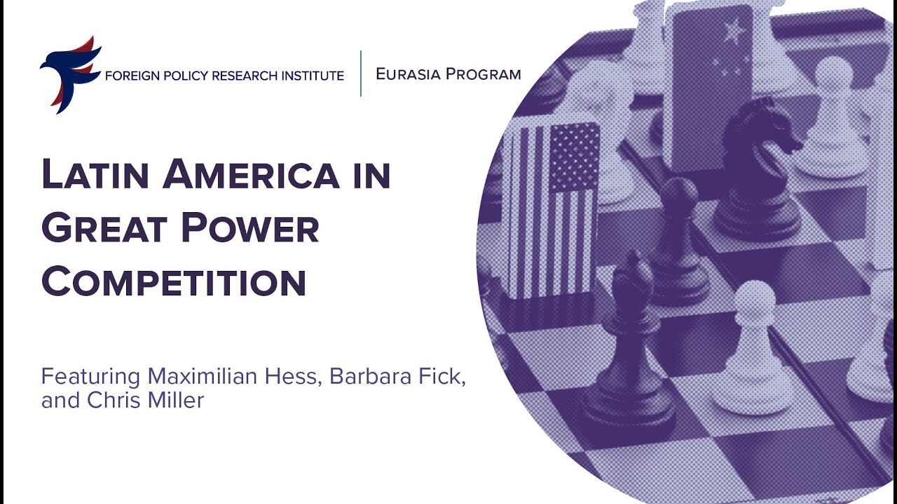Latin America in Great Power Competition