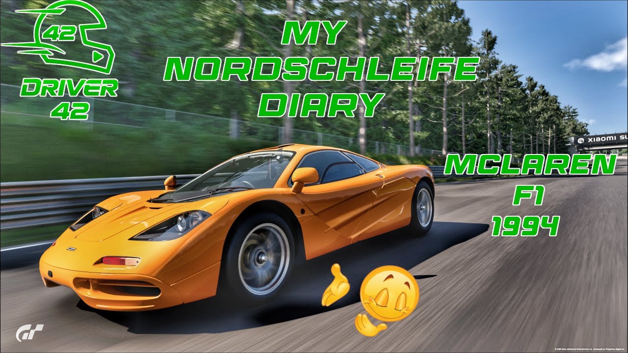 [GT7]Nordschleife Diary #01 - McLaren F1