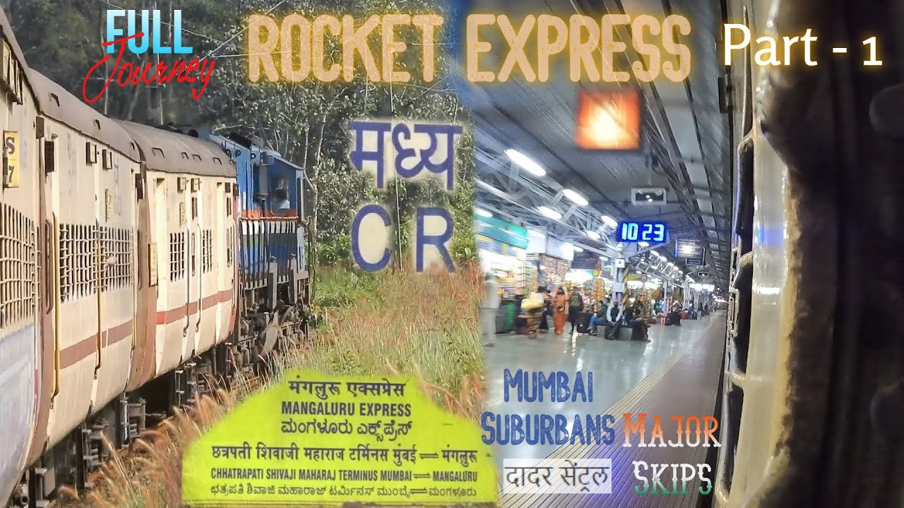 FULL JOURNEY~ KYN WDM 3D: 12133 Mumbai CST - Mangaluru Jn ROCKET Express PART 1/3 | INDIAN RAILWAYS