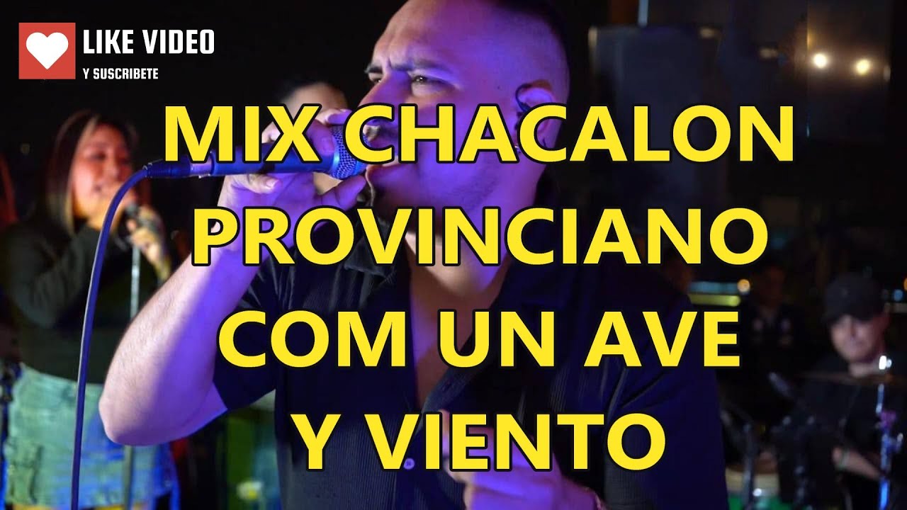 provinciano como un ave viento mix chacalon karaoke