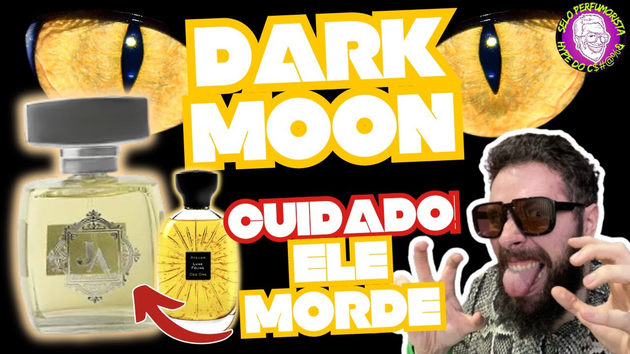 DARK MOON - JA ESSENCE - CUIDADO QUE ELE PARECE MANSO, MAS MORDE! #perfume #perfumorista