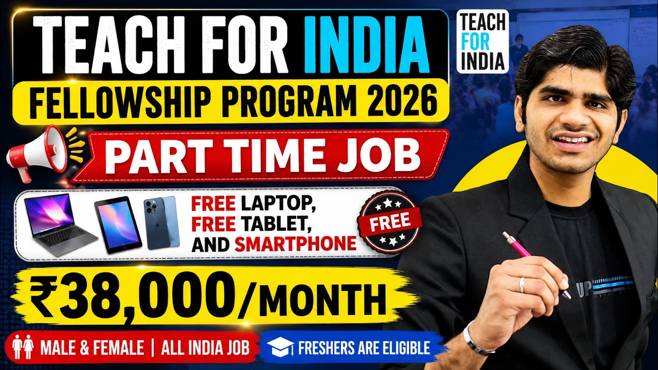 Teach for India Fellowship Program 2026 | Best Part Time Job | All India Job | Apply Online