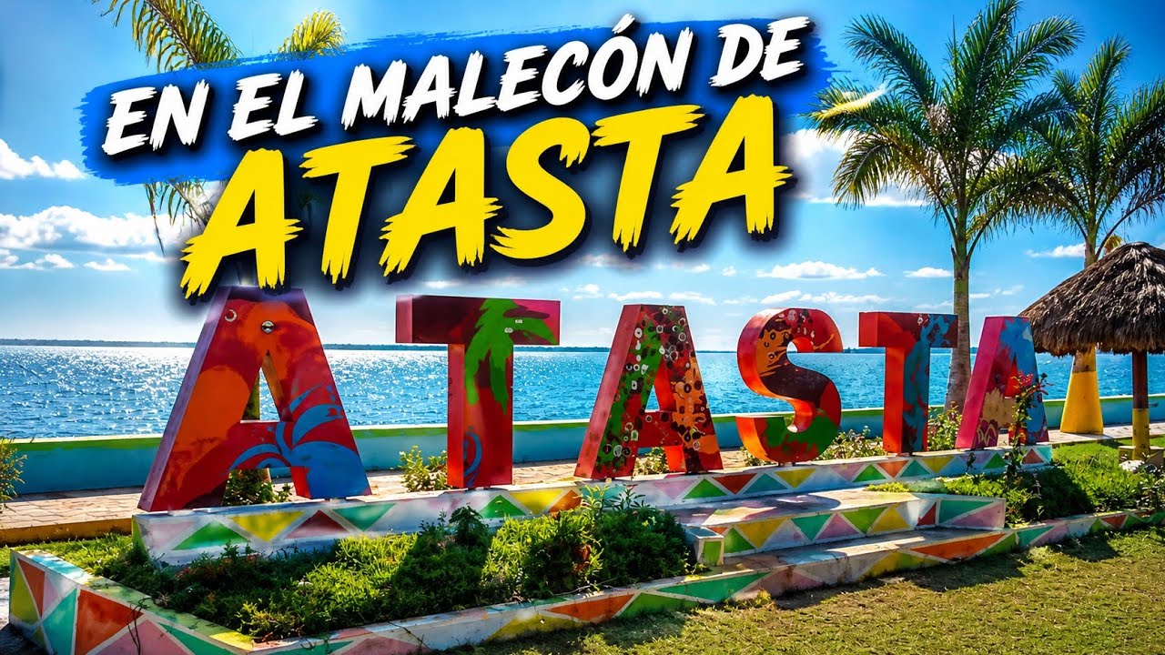 En el LETRERO DE ATASTA CAMPECHE