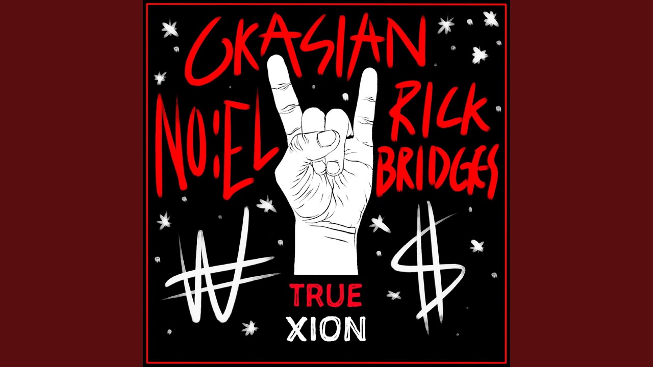 TRUE (Feat. NO:EL, Okasian, Rick Bridges)