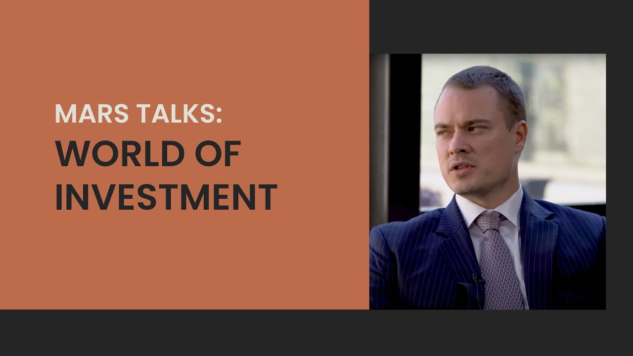 Mars Talks: World of Investment