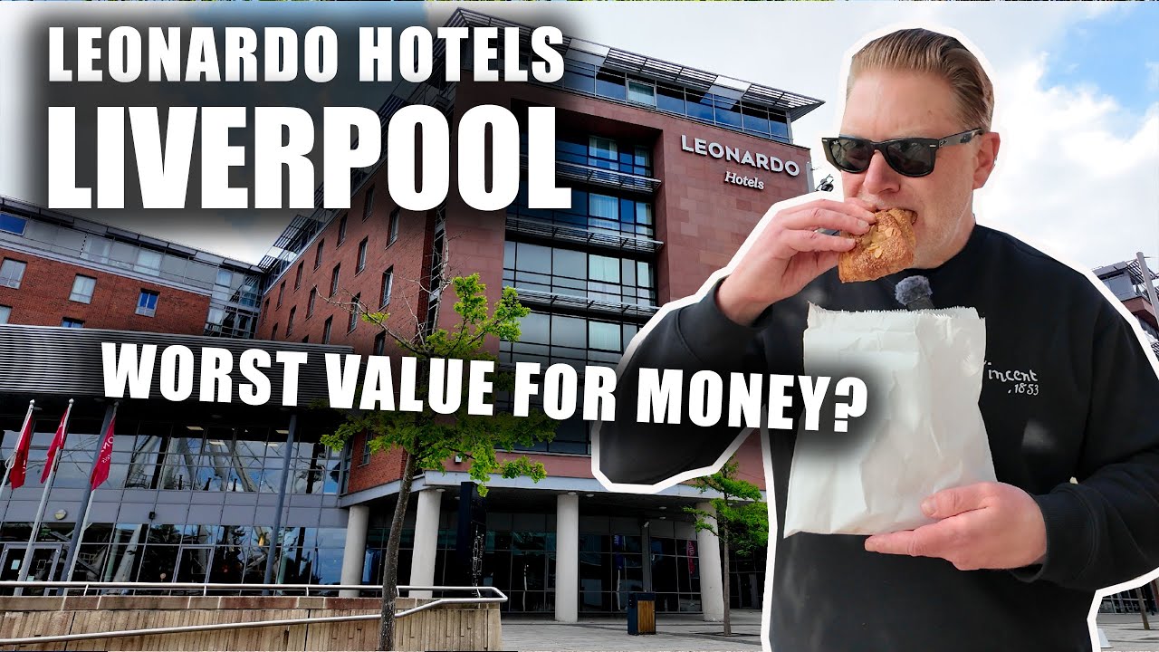 Is Leonardo Hotels Liverpool the worst value hotel in the city?