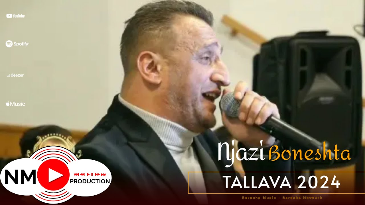 Njazi Boneshta - Tallava HIT  2024 ( Per 34 Vjetorin e Naim Hercekit )