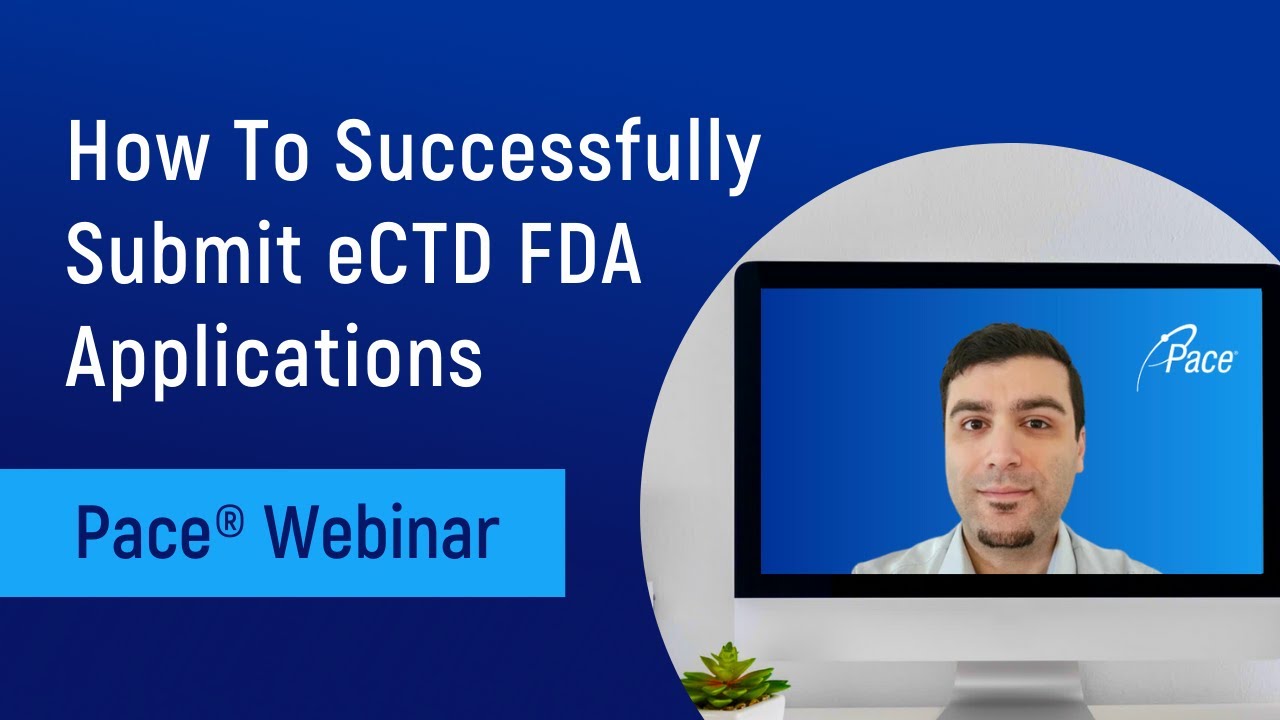 How To Successfully Submit eCTD FDA Applications