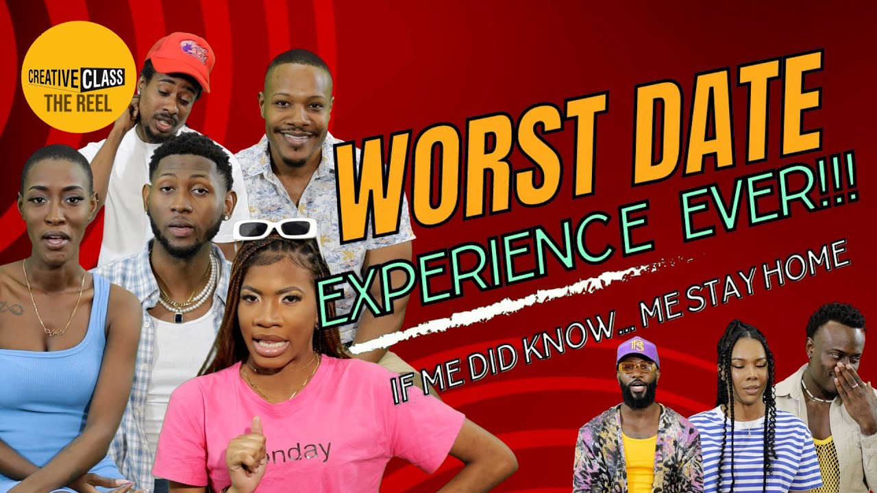 WORST DATE EVER!!! / Creative Class / The Reel