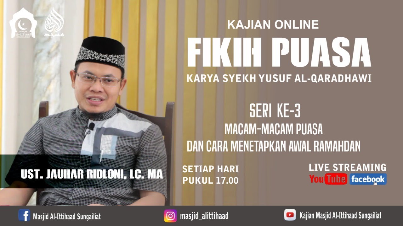 [Kajian Online Fikih Puasa] Cara Menetapkan Awal Ramadhan  - Ustadz Jauhar Ridloni Marzuq, Lc. MA