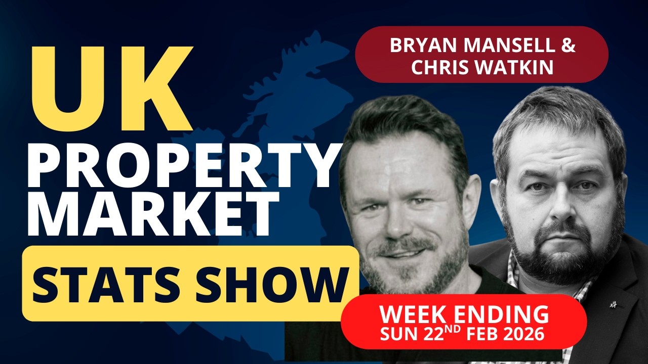 UK Property Market Stats Show - Week 7 2026