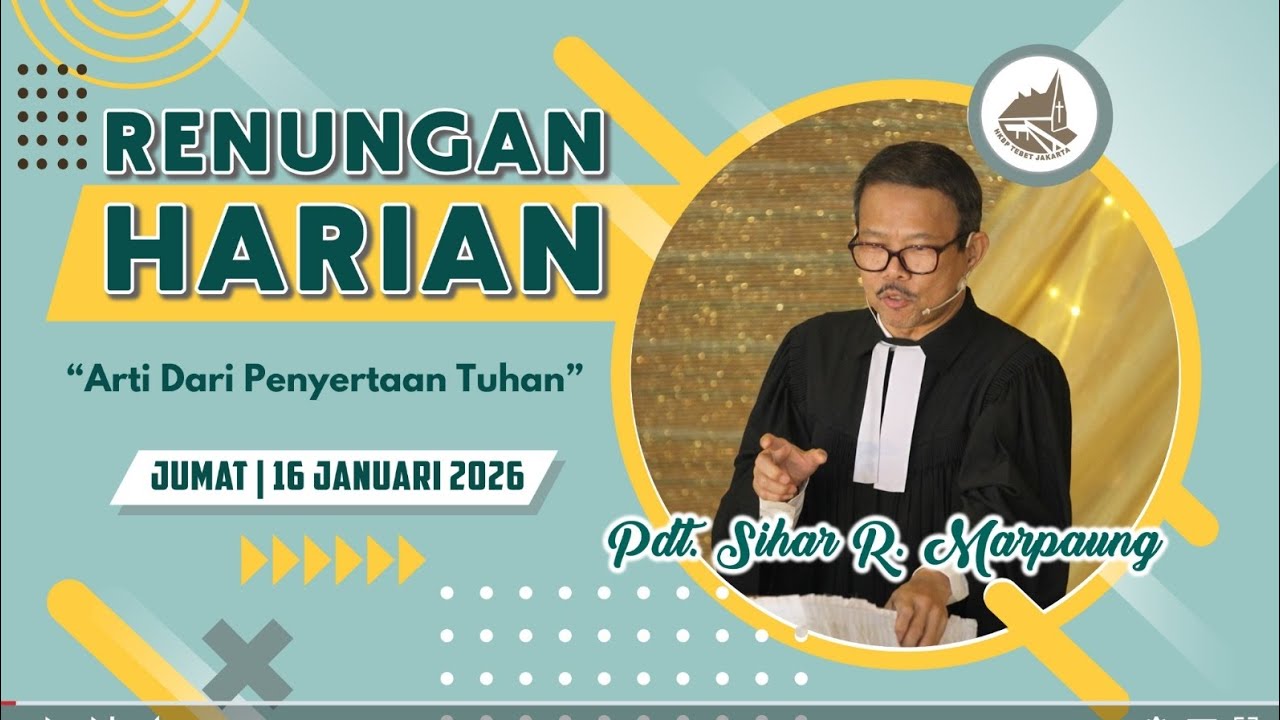 Renungan Harian Gereja HKBP Ressort Tebet - Jumat, 16 Januari 2026