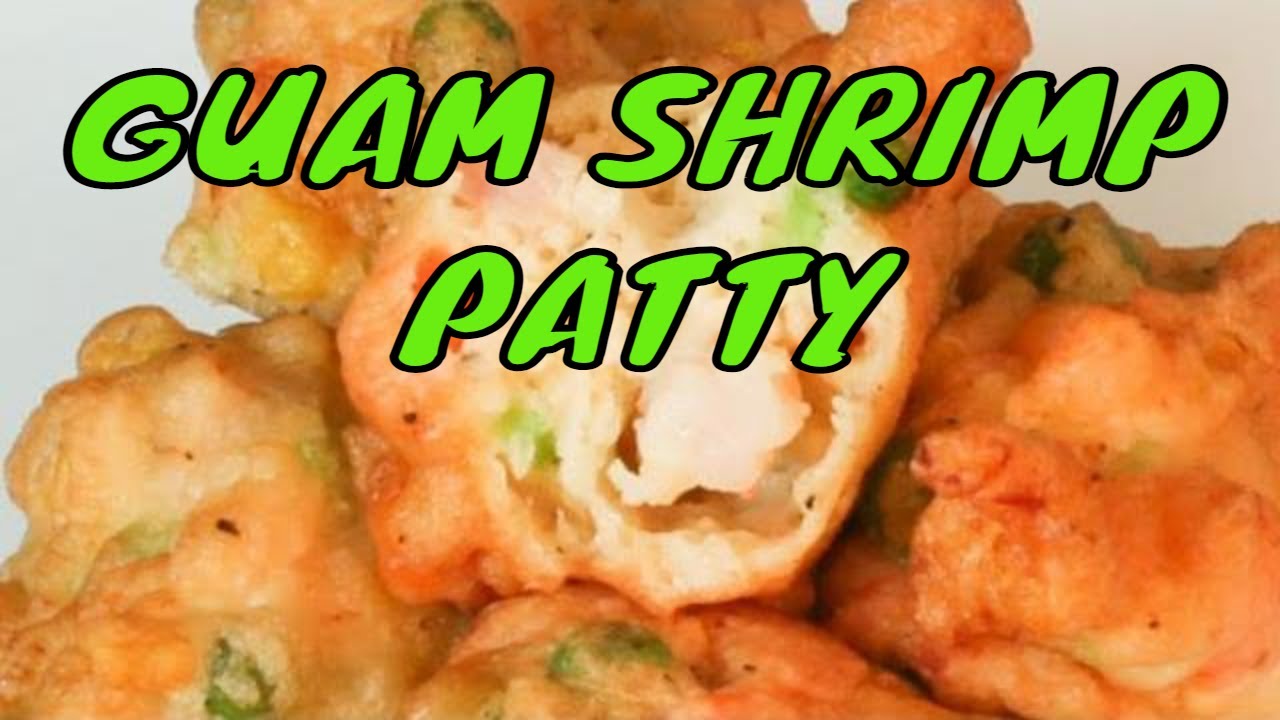SHRIMP PATTIES | Guam Food | Chamorro Recipes