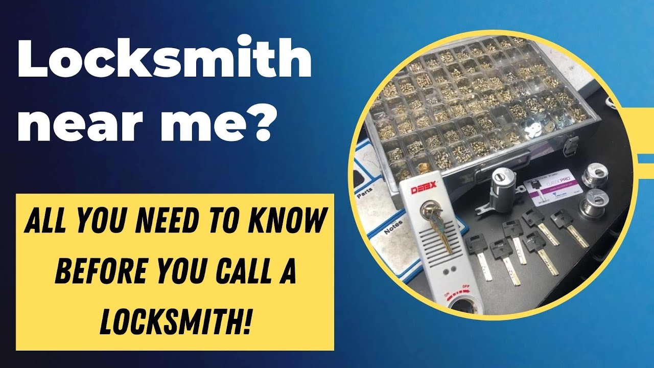 Locksmith Near Me &ndash; All You Need to Know Before You Call a Locksmith: Costs, Tips and more.