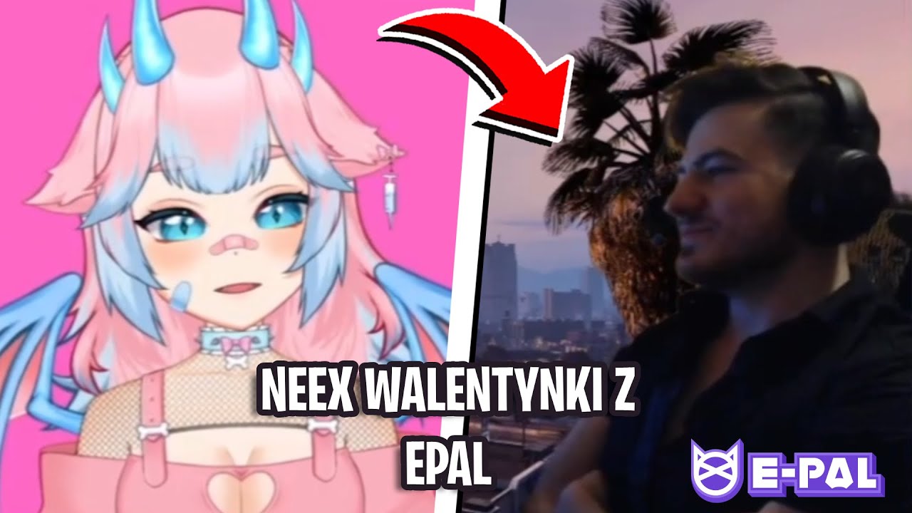 💞NEEX WALENTYNKI Z EPAL