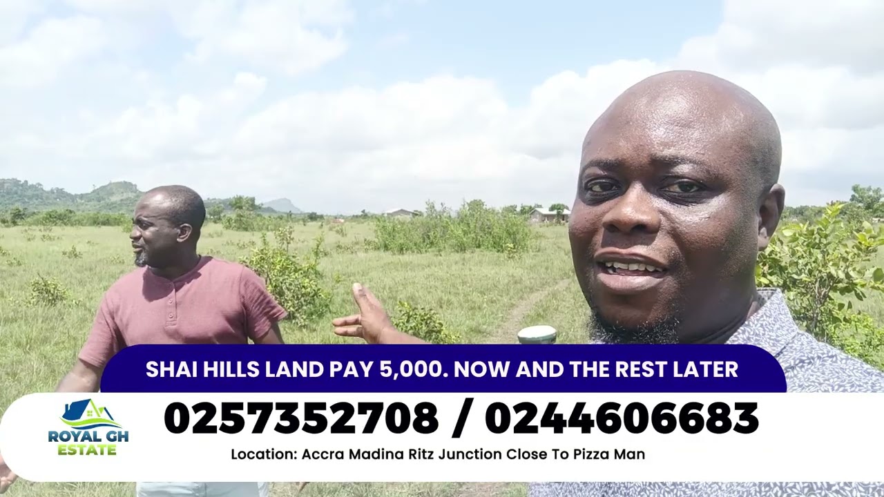 ROYAL GH ESTATES AND HOMES. Shai Hills lands 