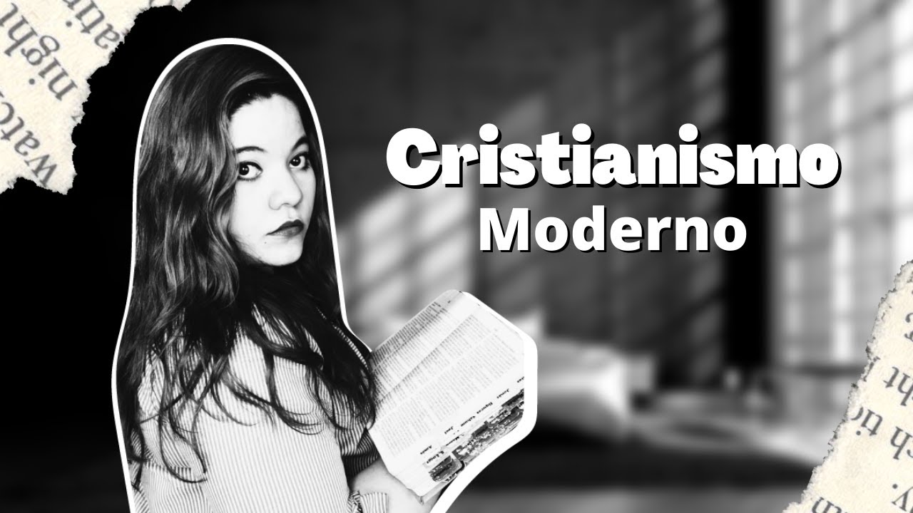 CRISTIANISMO MODERNO - Andrea Abigail