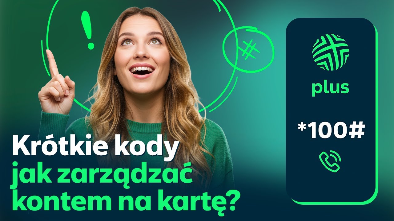 🎬 Krótkie kody w Plusie – jak zarządzać kontem na kartę?