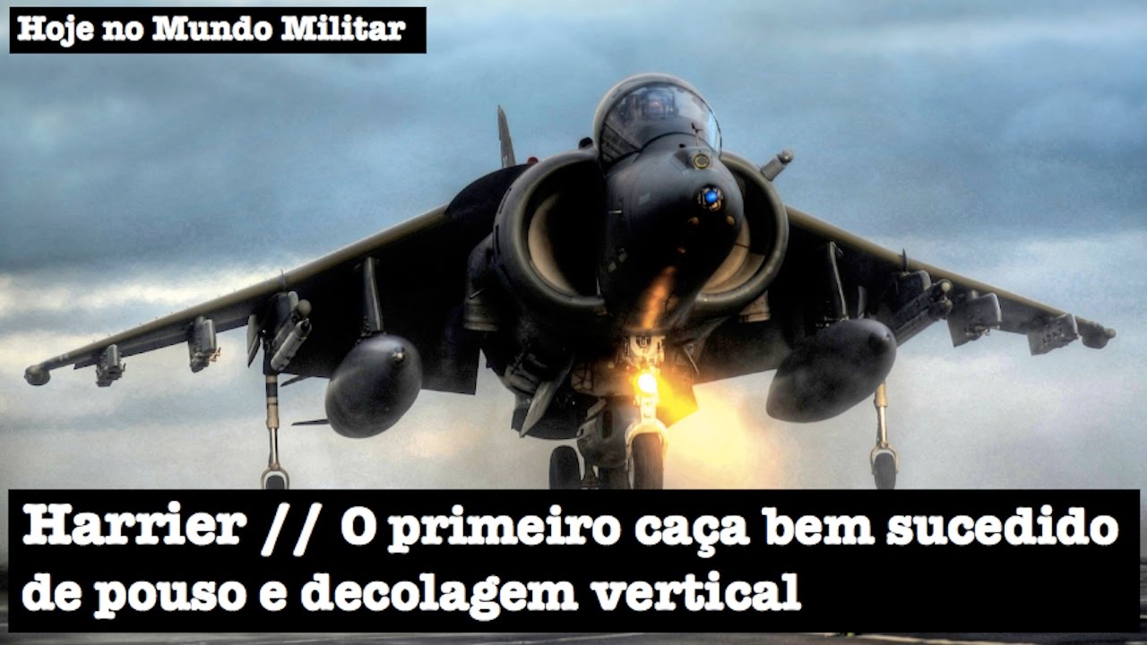 Harrier, o primeiro caça bem sucedido de pouso e decolagem vertical