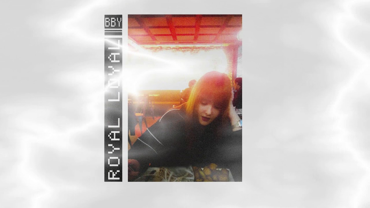 ROYAL LOYAL - BBY 💖 (Prod. TURBO BEATS) [Audio]