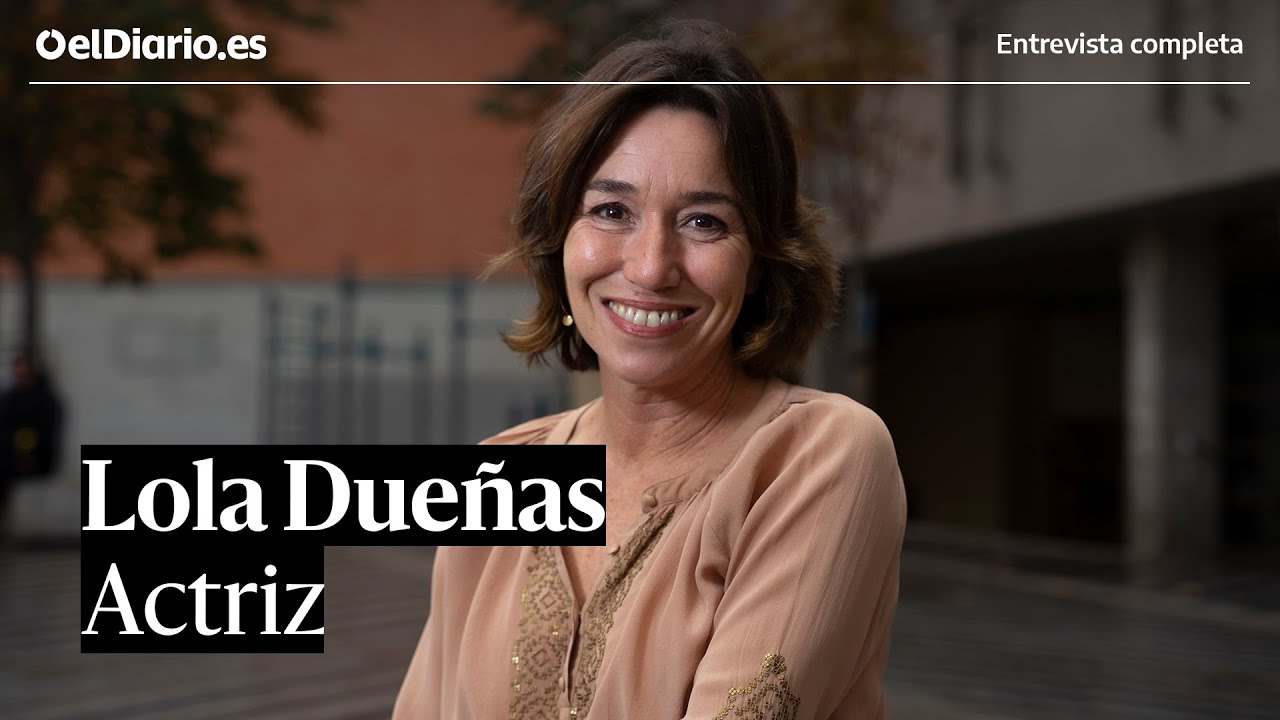 Entrevista a LOLA DUEÑAS: 