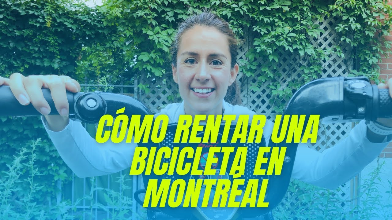 Cómo rentar una bicicleta en Montréal, Québec-Canadá