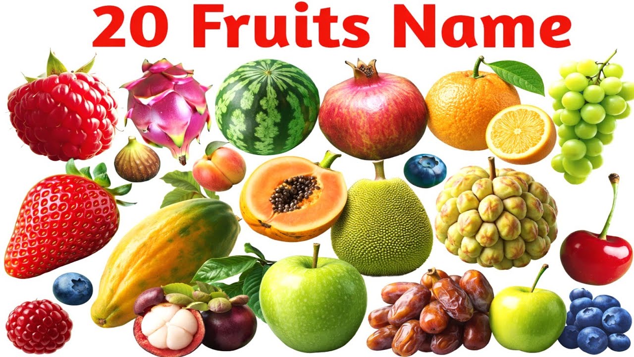 20 फलों के नाम | Learn Fruits Name | Fruit Name English Hindi | Fruits Name with Pictures and vodeo