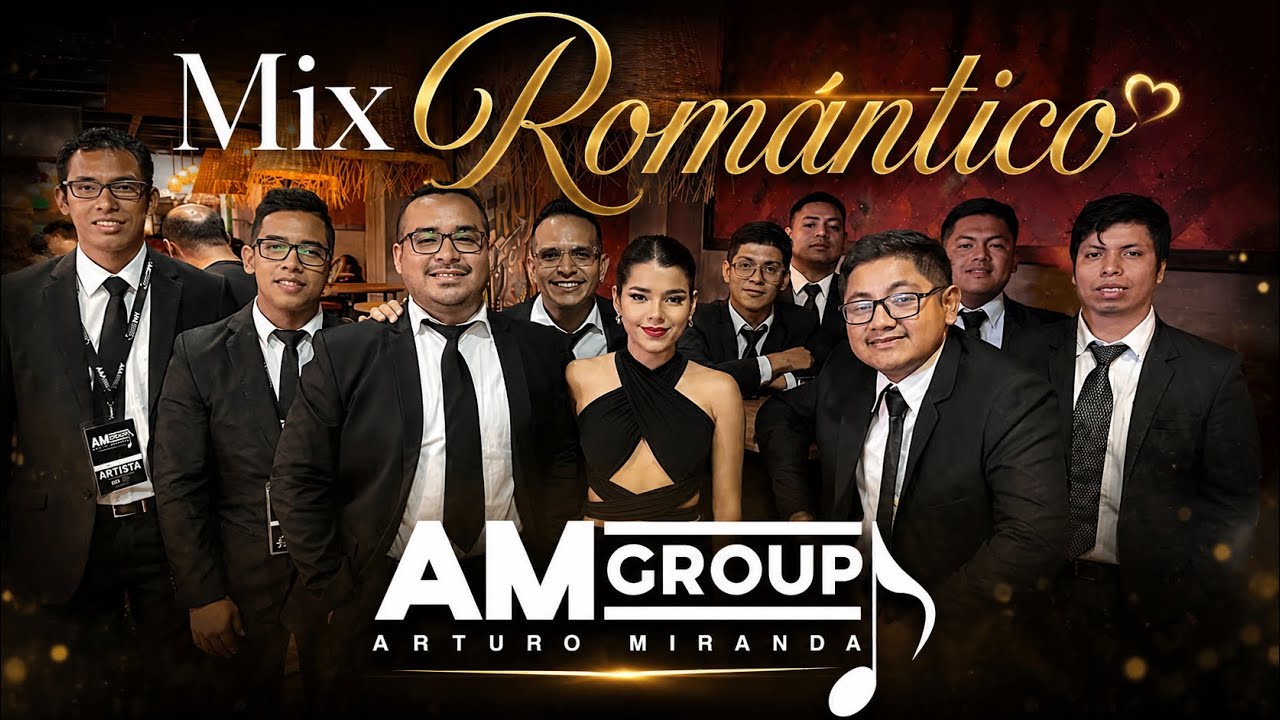 MIX ROMÁNTICO / AM GROUP