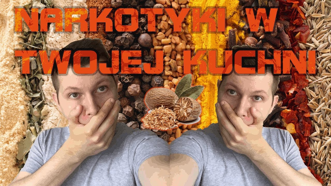 LEGALNE NARKOTYKI KT&Oacute;RE KAŻDY Z NAS MA W SWOJEJ KUCHNI!!!