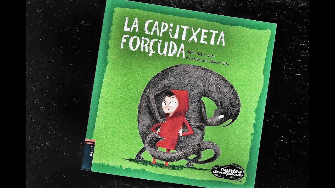 La Caputxeta Forçuda 🤶🐺 CONTE