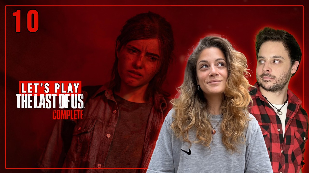 THE LAST OF US COMPLETE EDITION - LET'S PLAY - PART.10 (REPLAY TWITCH Ft LINOUSAURE)