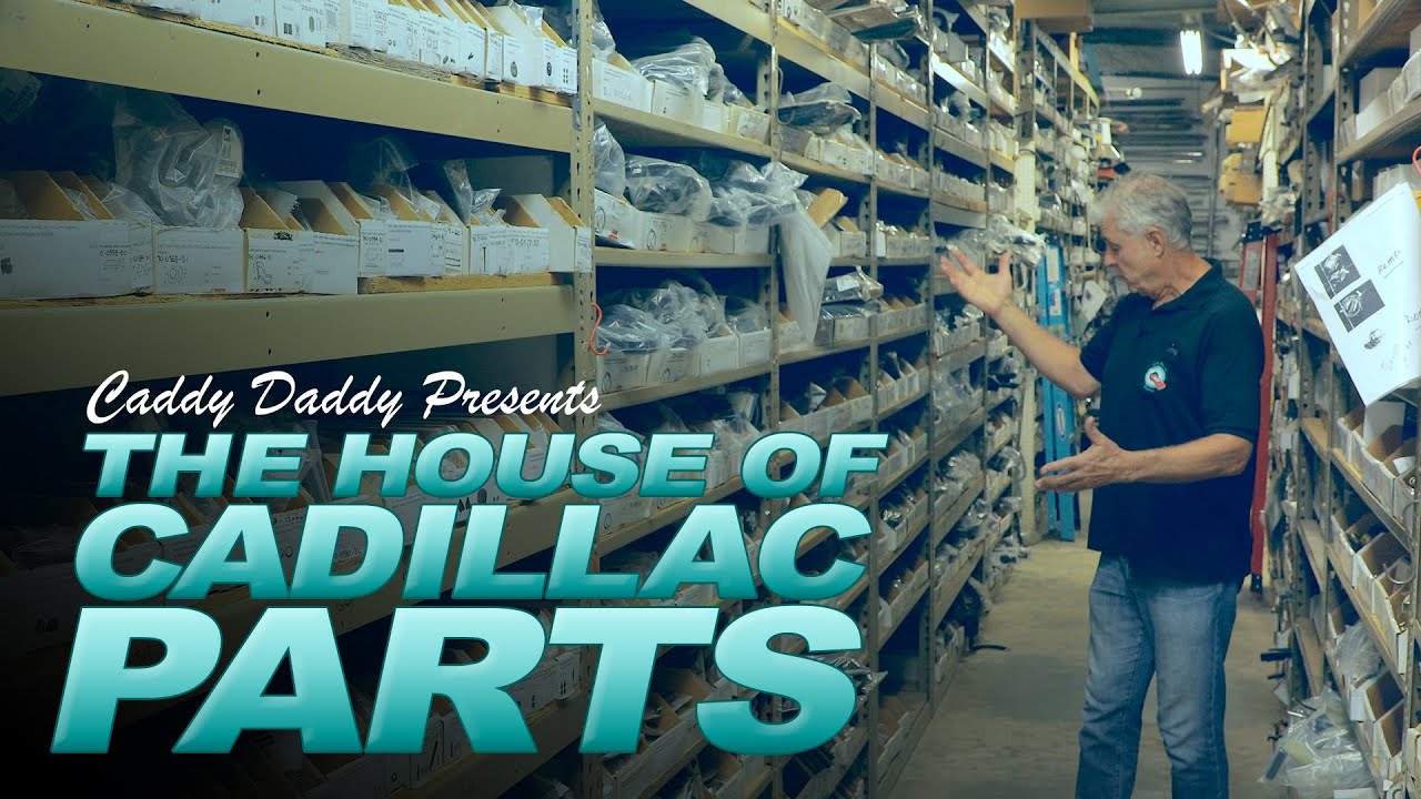 The House of Cadillac Parts at Caddy Daddy