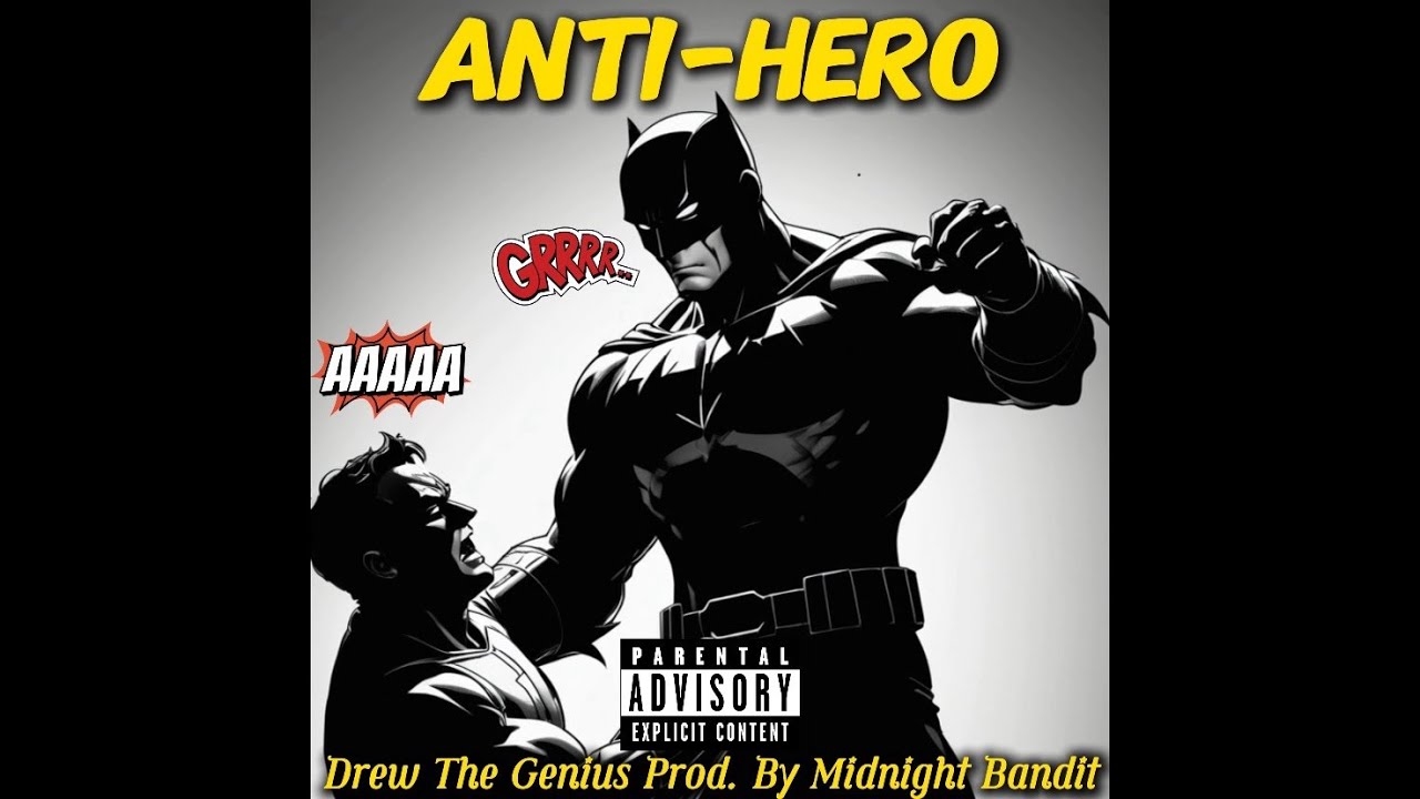 ANTI-HERO - Drew The Genius_Prod. By @TheMidnightBandit