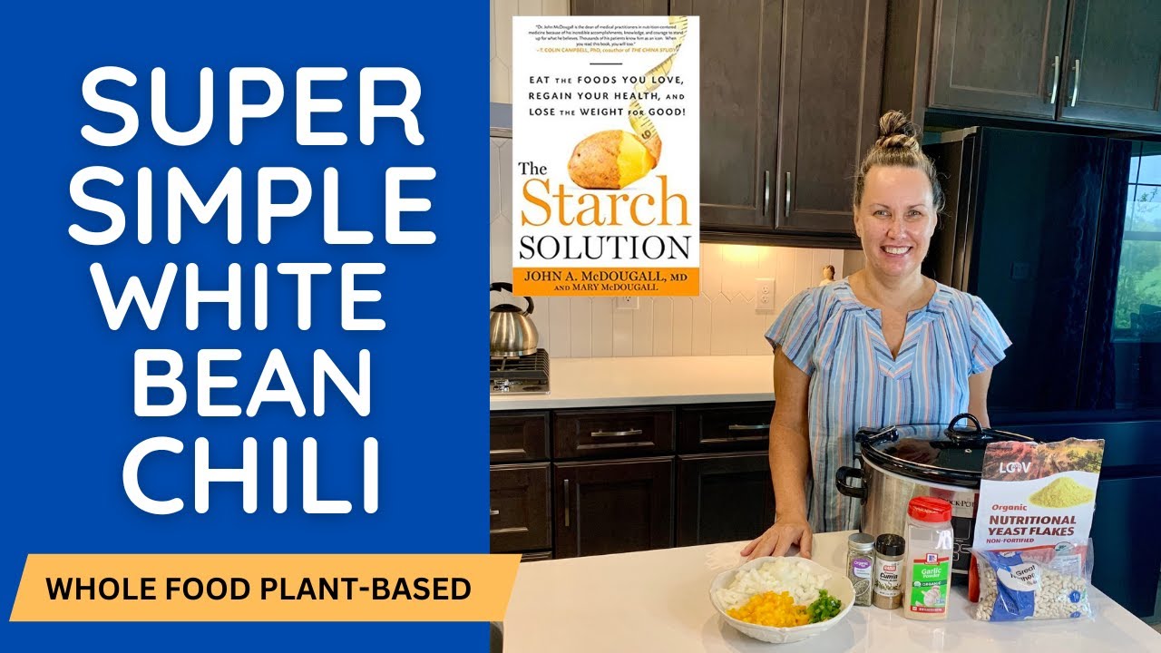 SUPER SIMPLE WHITE BEAN CHILI THAT KEEPS ME SATISFIED WHILE LOSING WEIGHT!| STARCH SOLUTION