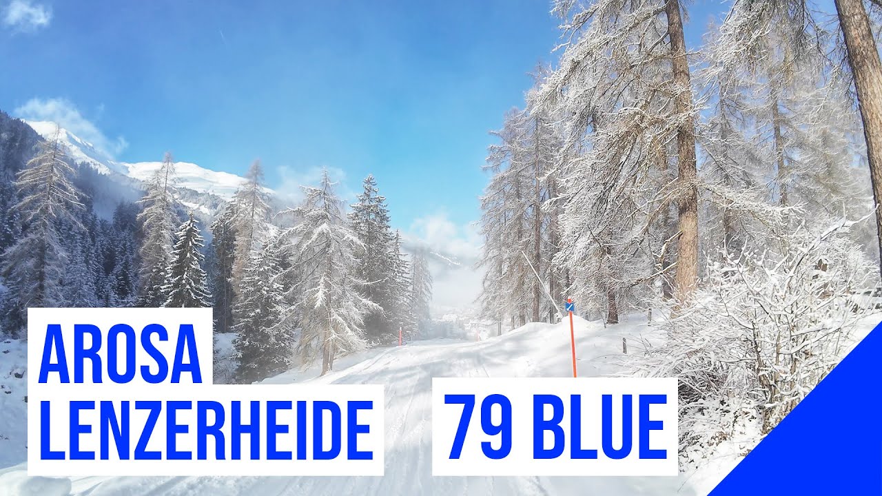Arosa Lenzerheide, 79 🔵 BLUE - BLAU (2.5km) 🇨🇭