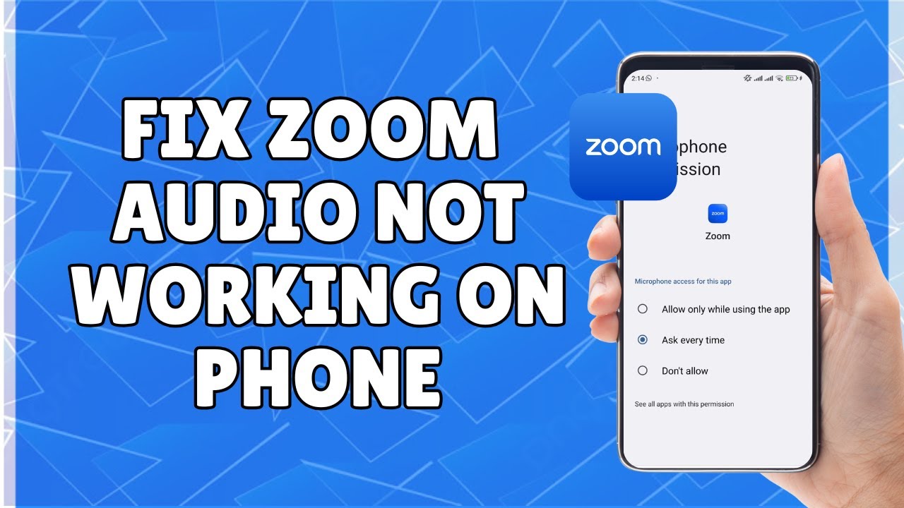 How to Fix Zoom Audio Not Working on Phone